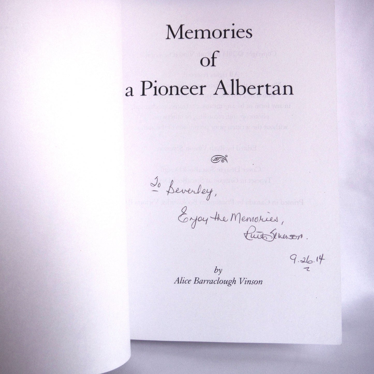 MEMORIES OF A PIONEER ALBERTAN, An Autobiography by Alice Barraclough Vinson (1st Ed. SIGNED)