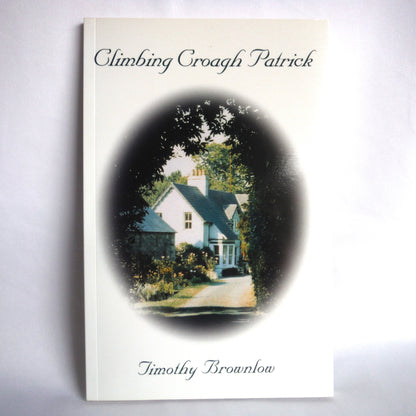 CLIMBING CROAGH PATRICK, Sonnet Poetry by Timothy Brownlow  (1st Ed. SIGNED)