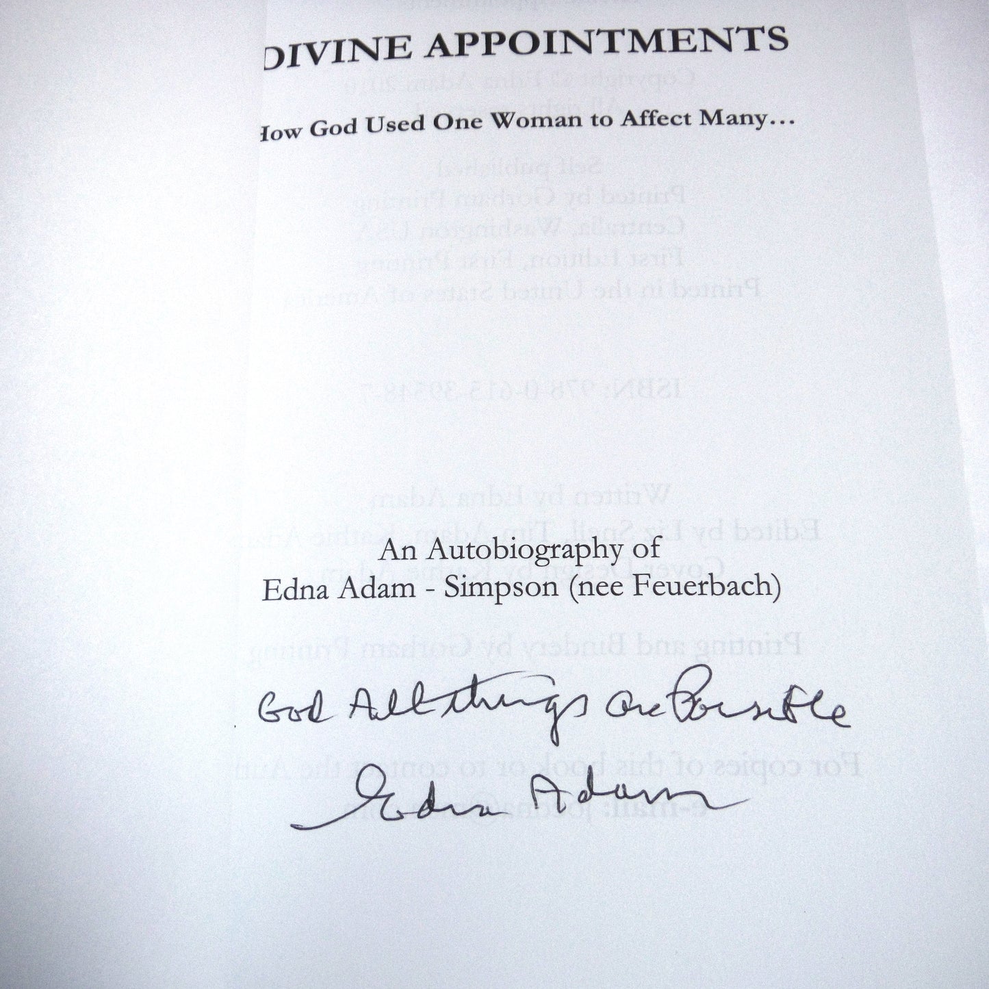 DIVINE APPOINTMENTS, How God Used One Woman to Affect Many, An Autobiography of Edna Adam-Simpson (1st Ed. SIGNED)