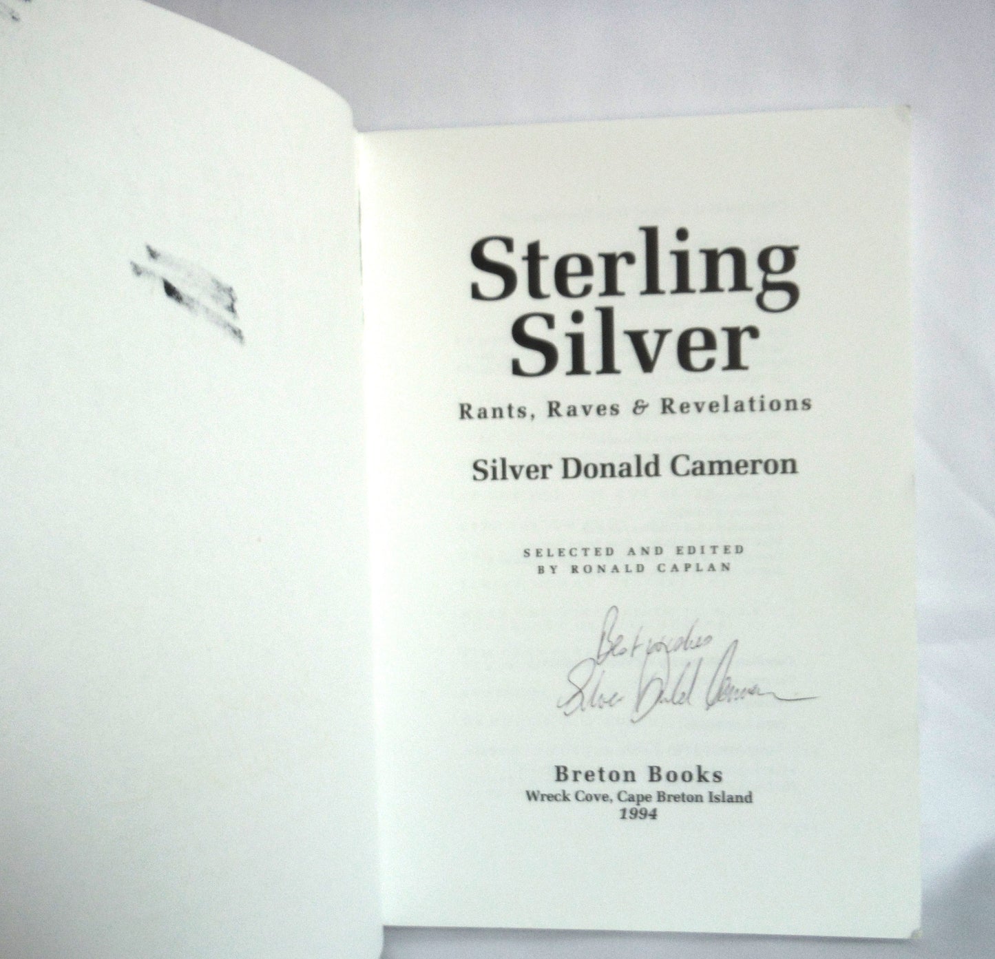 STERLING SILVER, Rants, Raves & Revelations by Silver Donald Cameron (1st Ed. SIGNED)