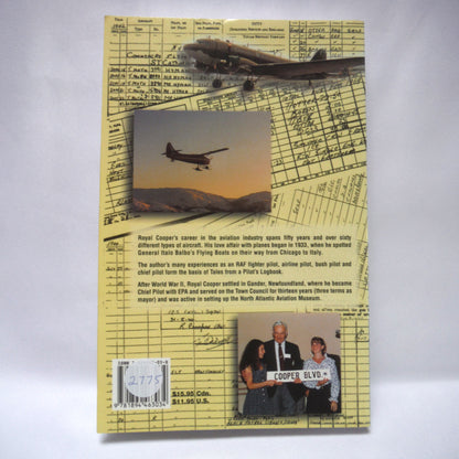 TALES FROM A PILOT'S LOGBOOK, A Love Affair With Airplanes by Royal Cooper (1st Ed. SIGNED)