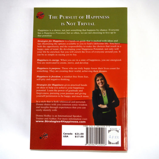 STRATEGIES FOR HAPPINESS, How to Achieve Your Happiness Potential, by Donna L. Hedley, BRE (2009 1st Ed.)