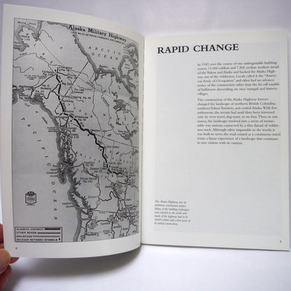THE ALASKA HIGHWAY, A Historic Photographic Journey, by Haigh Jane (2001 1st Ed.)
