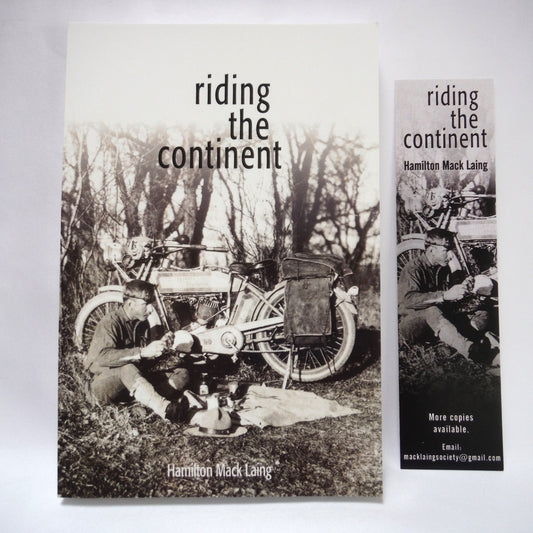 RIDING THE CONTINENT, The Motorcycle Journal by Hamilton Mack Laing (2019 1st Ed.)