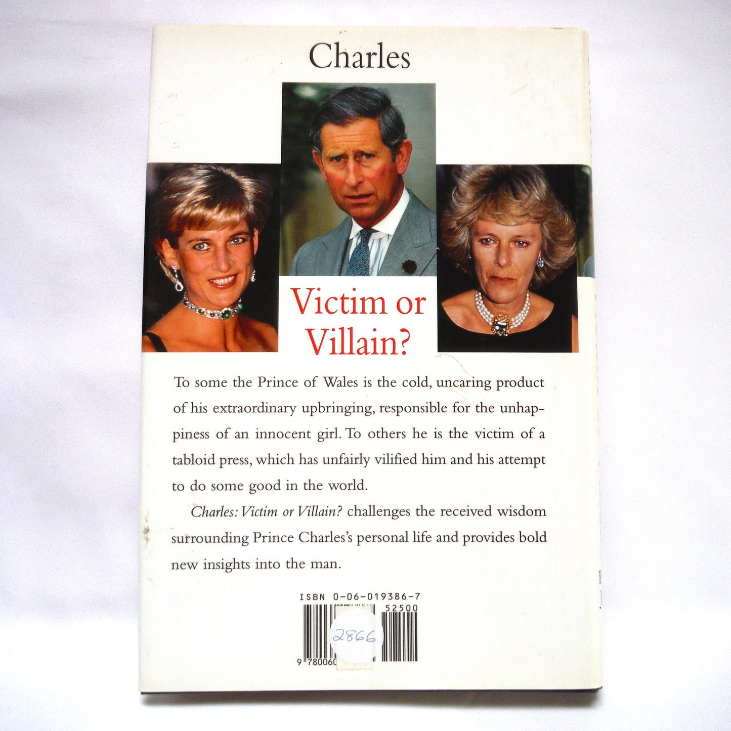 CHARLES, Victim or Villain, A Revealing Biography by Penny Junor (1998 1st Ed.)