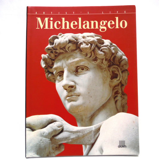 MICHELANGELO, The Artist's Life, by Enrica Crispino, 2006