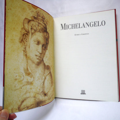MICHELANGELO, The Artist's Life, by Enrica Crispino, 2006