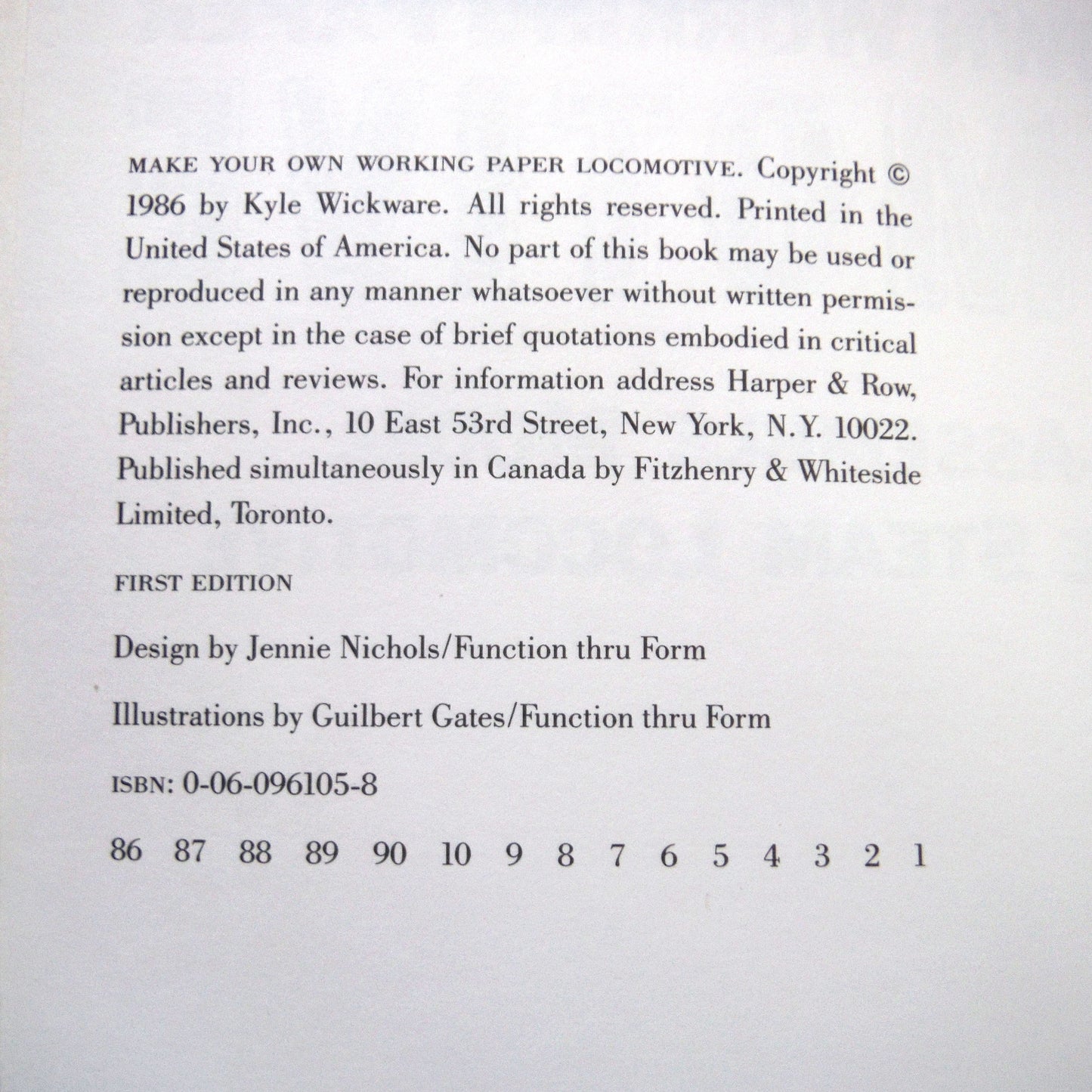 MAKE YOUR OWN WORKING PAPER LOCOMOTIVE, A Cut-And-Assemble Model of a Miniature Steam Locomotive, by Kyle Wickware (1986 1st Ed.)