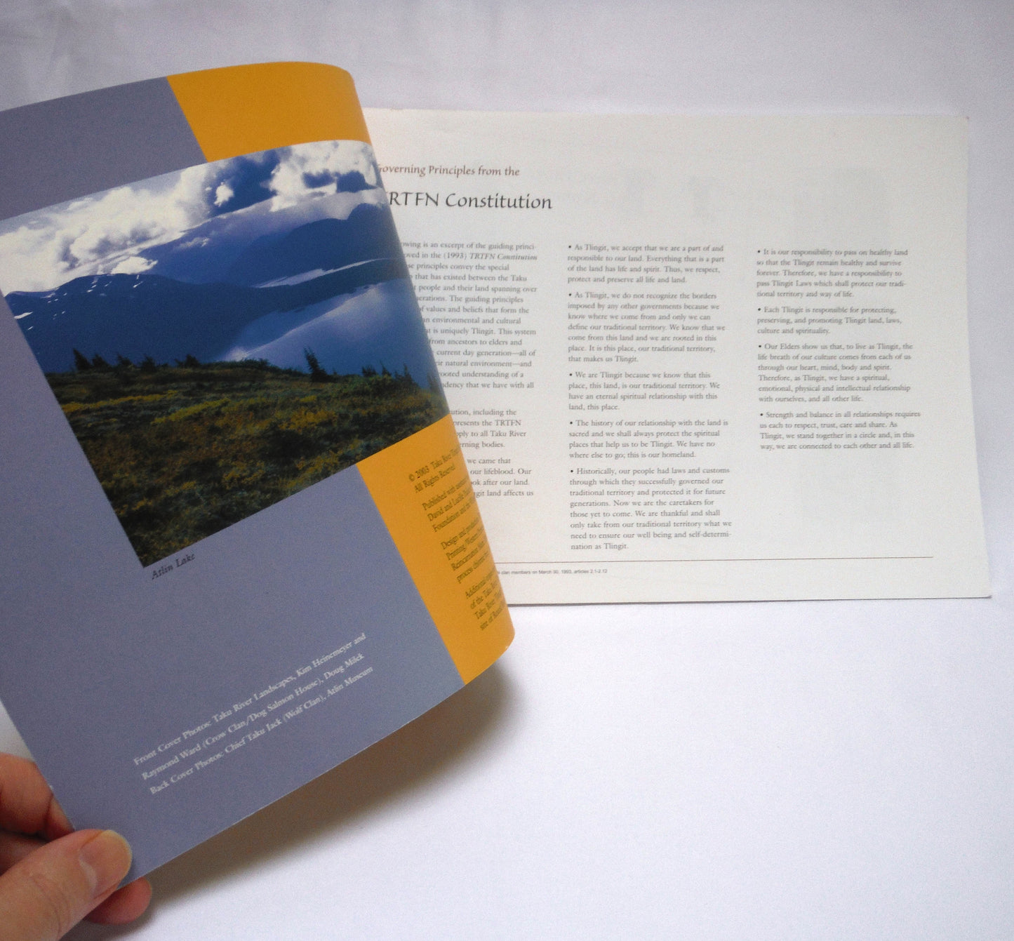 OUR LAND IS OUR FUTURE, Hà t_átgi hà khustìyxh sìti, Taku River Tlingit First Nation Vision and Management Direction for Land and Resources (2003 1st Ed.)