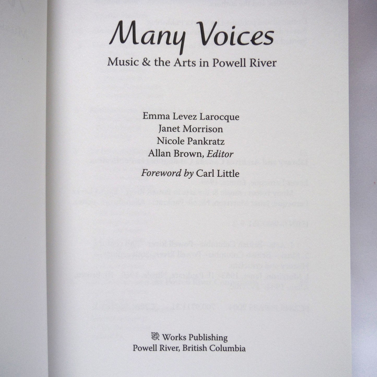 MANY VOICES, Music and the Arts in Powell River, Short Stories Edited by Allan Brown (2004 1st Ed.)