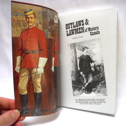 OUTLAWS & LAWMEN OF WESTERN CANADA, Volume Two (1996 1st Ed.)