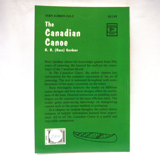 THE CANADIAN CANOE, by H.R. (Russ) Gardner (1994 1st Ed.)