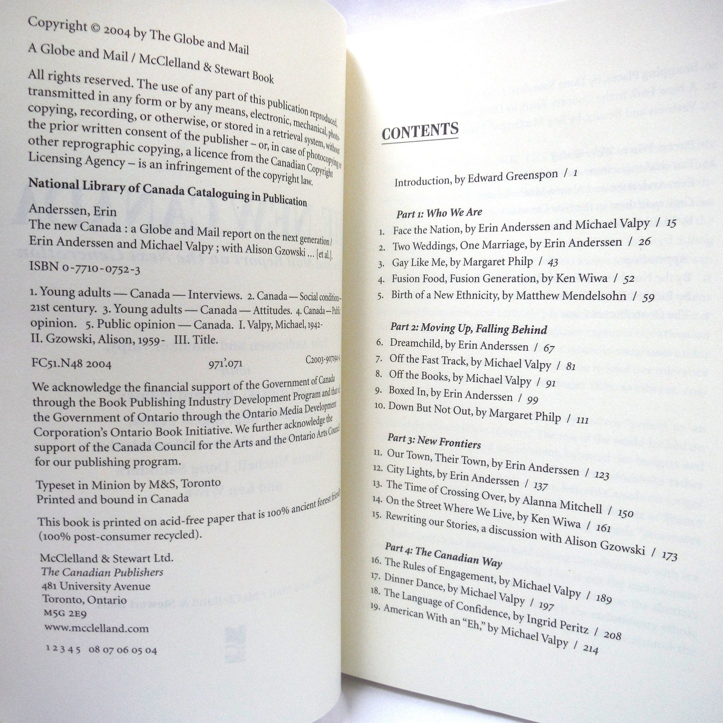 THE NEW CANADA, A Globe and Mail Report on the Next Generation, by Erin Anderssen, Michael Valpy, and Others (2004 1st Ed.)