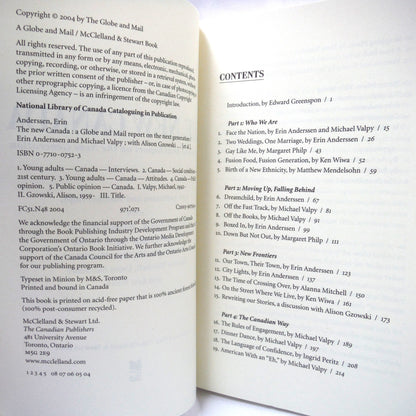 THE NEW CANADA, A Globe and Mail Report on the Next Generation, by Erin Anderssen, Michael Valpy, and Others (2004 1st Ed.)