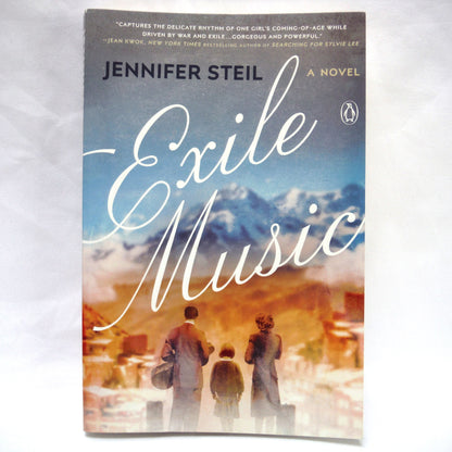 EXILE MUSIC, A Novel by Jennifer Steil ( 2021 1st Ed.)