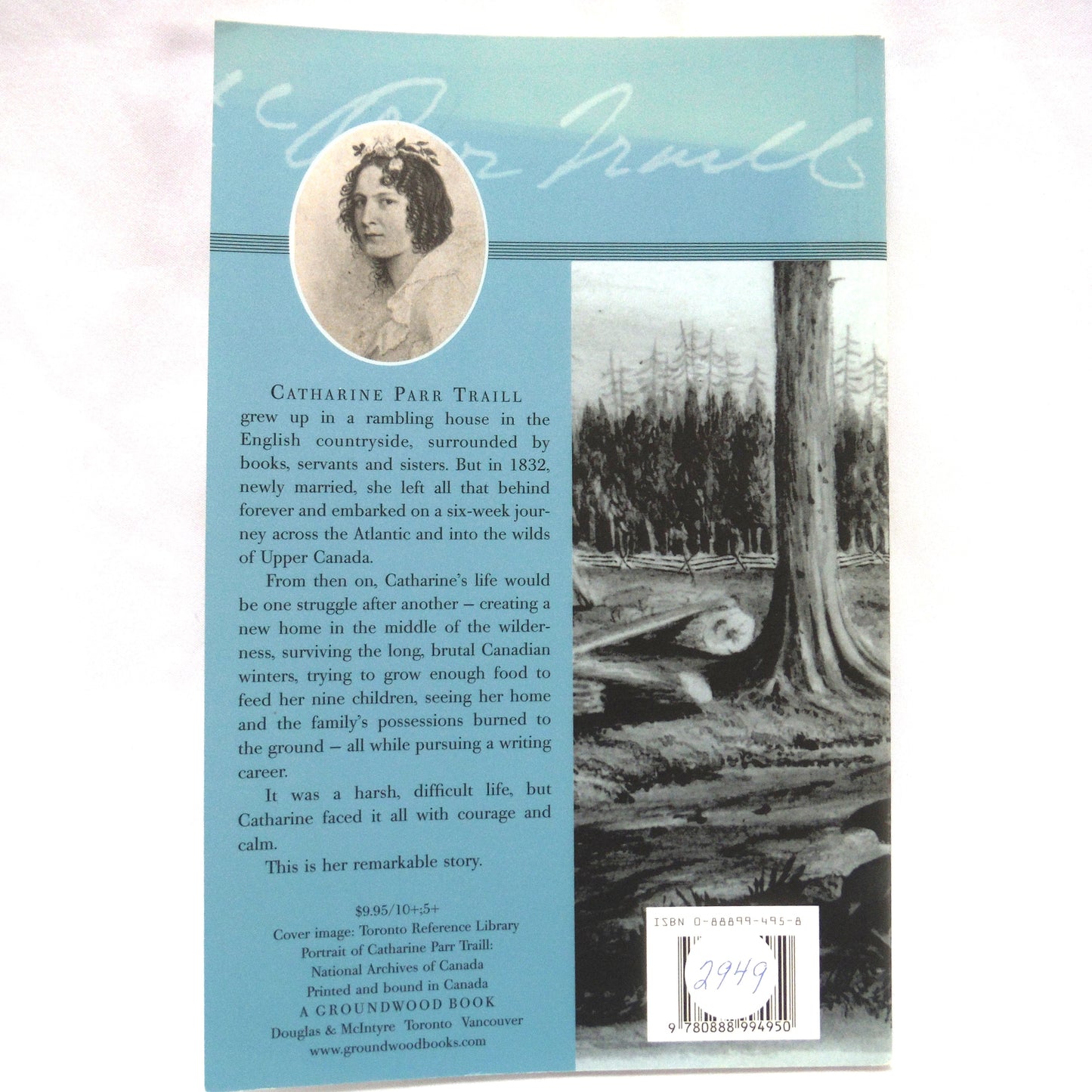 CATHARINE PARR TRAILL, Backwoods Pioneer, by Carol Martin (2004 1st Ed.)