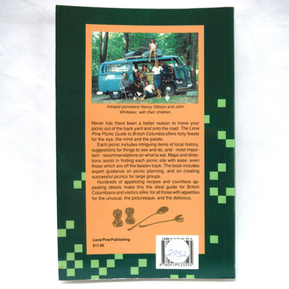 THE LONE PINE PICNIC GUIDE TO BRITISH COLUMBIA, by Nancy Gibson and John Whittaker (1989 1st Ed.)