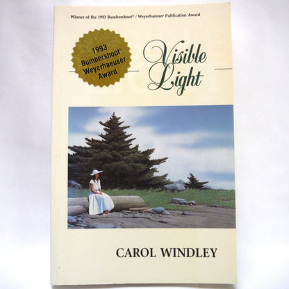 VISIBLE LIGHT, A Short Story Collection by Carol Windley (1993 1st Ed.)