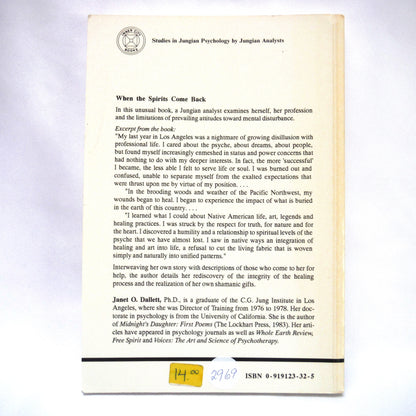 WHEN THE SPIRITS COME BACK, A Study by Janet O. Dallett (1988 1st Ed.)