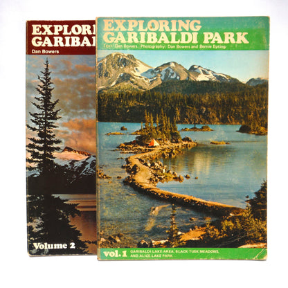 EXPLORING GARIBALDI PARK, VOLUME 2, by Dan Bowers (1977 1st Ed.)