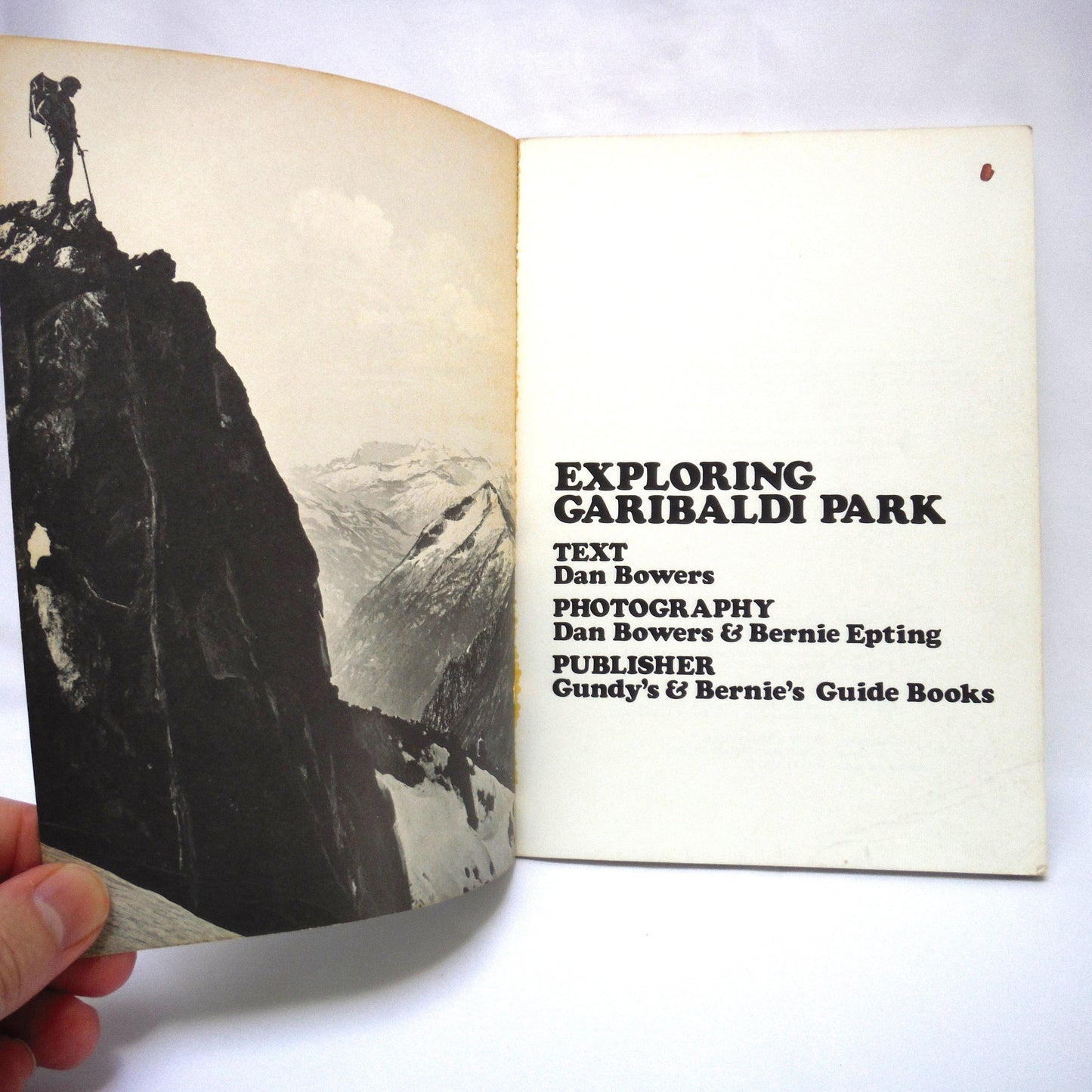 EXPLORING GARIBALDI PARK, VOLUME 1, by Dan Bowers (1972 1st Ed.)