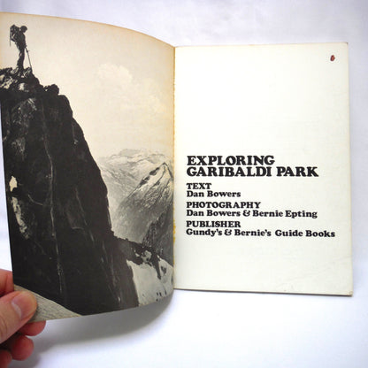 EXPLORING GARIBALDI PARK, VOLUME 1, by Dan Bowers (1972 1st Ed.)