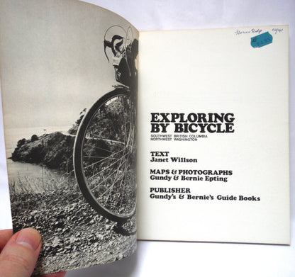 EXPLORING BY BICYCLE, Southwest British Columbia, and Northwest Washington, by Janet Willson (1973 1st Ed.)