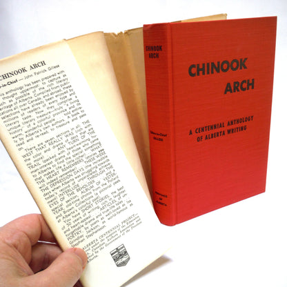CHINOOK ARCH, A Centennial Anthology of Alberta Writing, Edited by John Patrick Gillese, (1968 2nd Ed.)