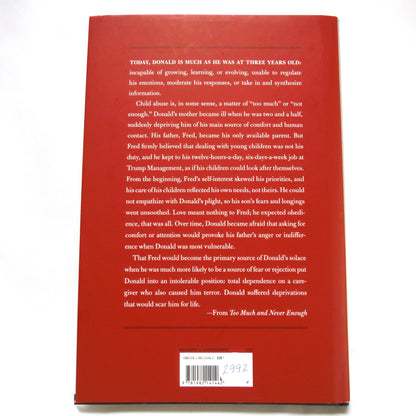 TOO MUCH and NEVER ENOUGH, How My Family Created The World's Most Dangerous Man, by Mary L. Trump (2020 1st Ed.)
