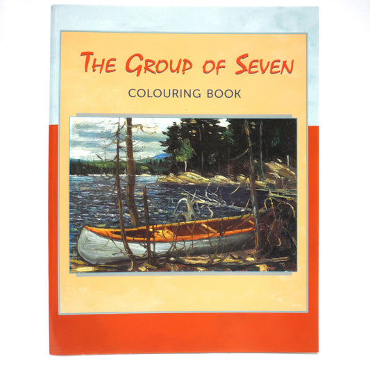 THE GROUP OF SEVEN COLOURING BOOK: Twenty-Two Masterpieces Presented by The Art Gallery of Ontario (2009 1st Ed.)