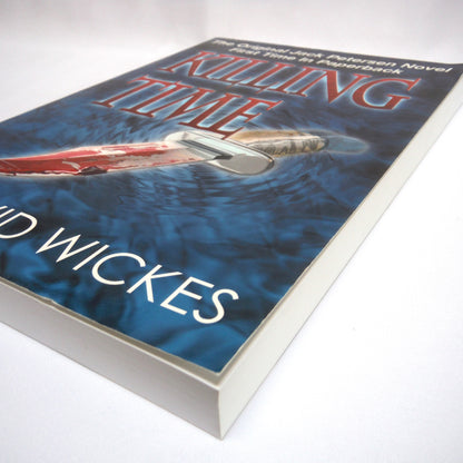 KILLING TIME, The Original Jack Petersen Novel First Time in Paperback, by David Wickes (1st Ed. SIGNED)