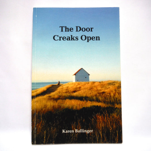 THE DOOR CREAKS OPEN, Poetry by Karen Mallinger (1st Ed. SIGNED)