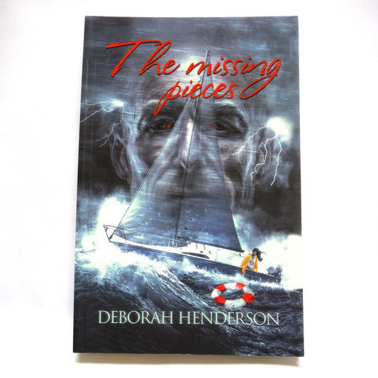 THE MISSING PIECES, A Novel by Deborah Henderson (1st Ed. SIGNED)