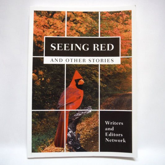 SEEING RED, AND OTHER STORIES, by WEN, the Writers and Editors Network (1st Ed. SIGNED)