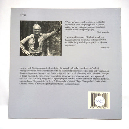 PHOTOGRAPHY AND THE ART OF SEEING, by Freeman Patterson, 1989