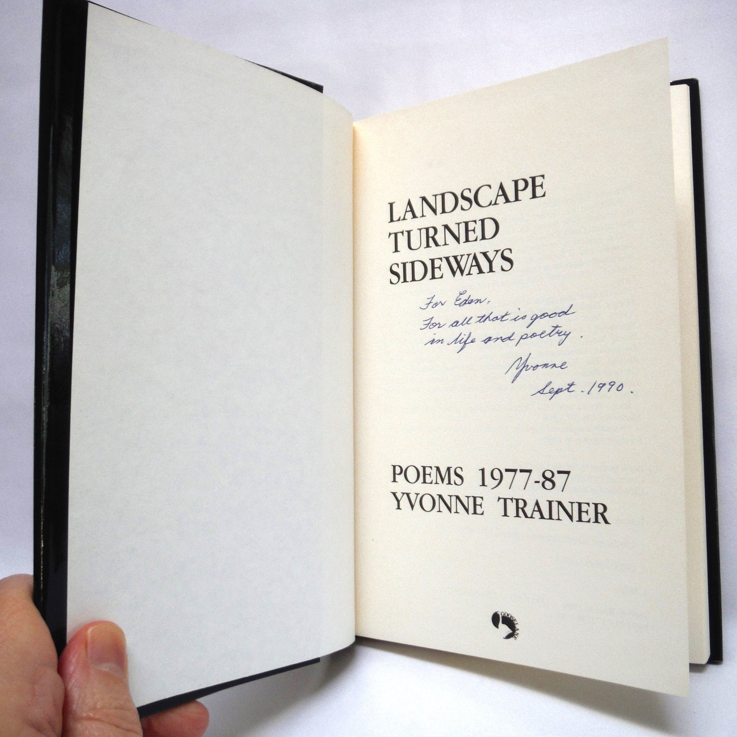 LANDSCAPE TURNED SIDEWAYS, Collected Poems 1977-1987, by Yvonne Trainer (1st Ed. SIGNED)