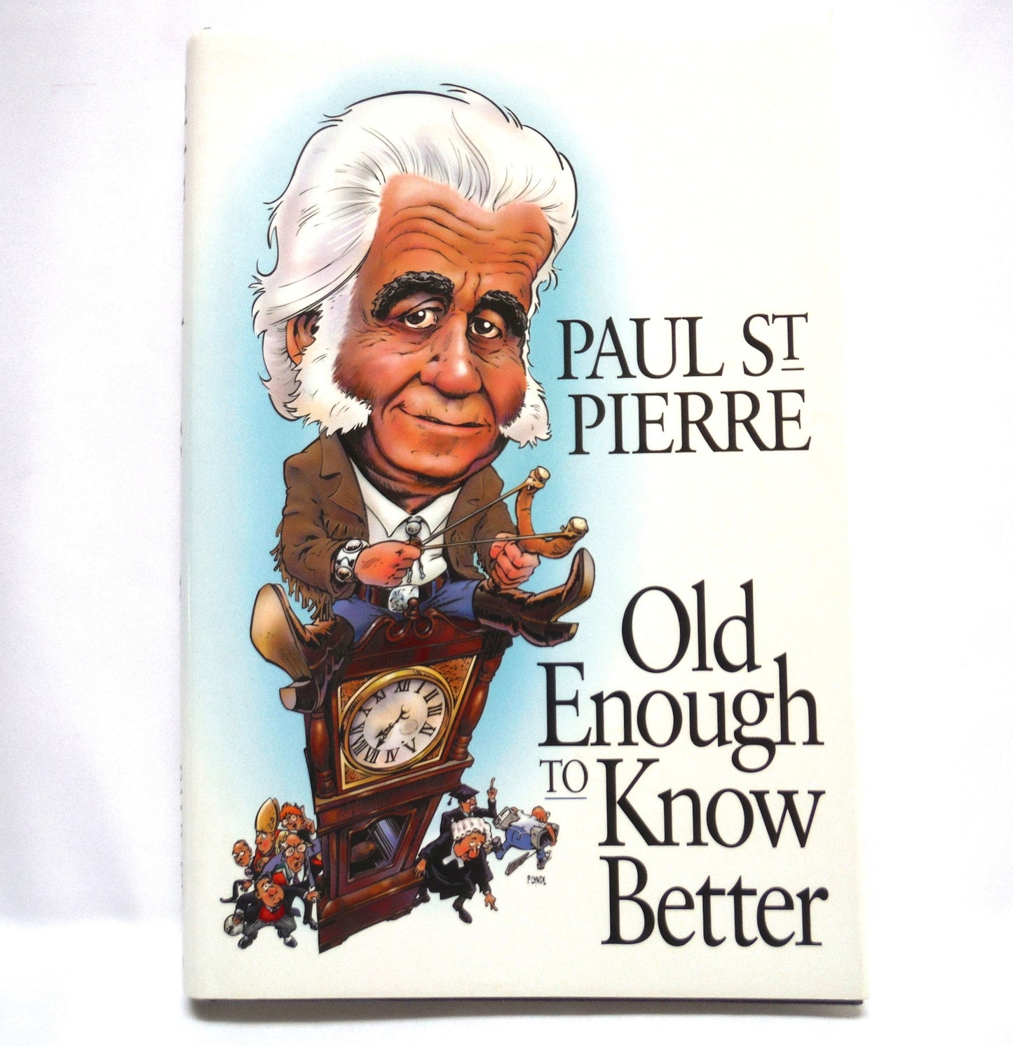 OLD ENOUGH TO KNOW BETTER, Short Stories by Paul St. Pierre (1st Ed. SIGNED)