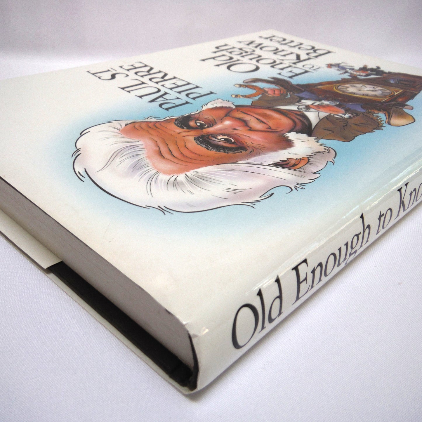 OLD ENOUGH TO KNOW BETTER, Short Stories by Paul St. Pierre (1st Ed. SIGNED)
