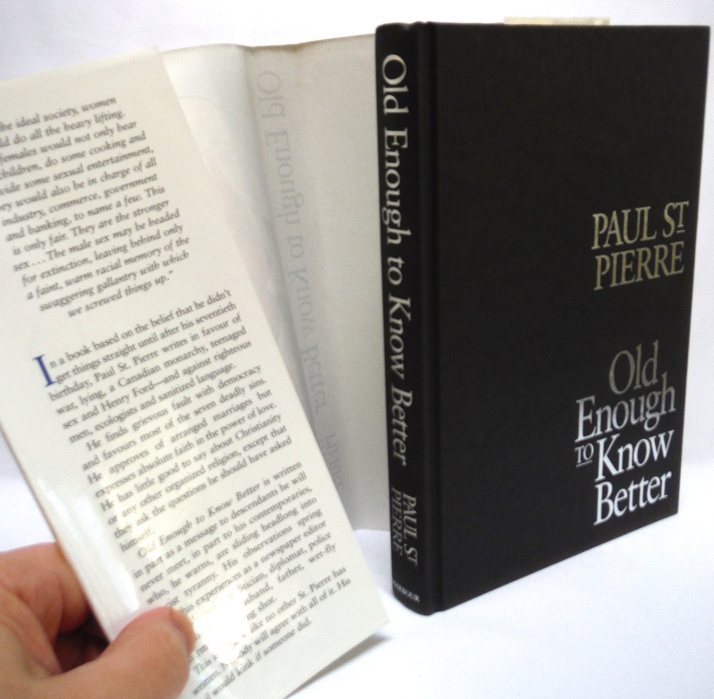 OLD ENOUGH TO KNOW BETTER, Short Stories by Paul St. Pierre (1st Ed. SIGNED)