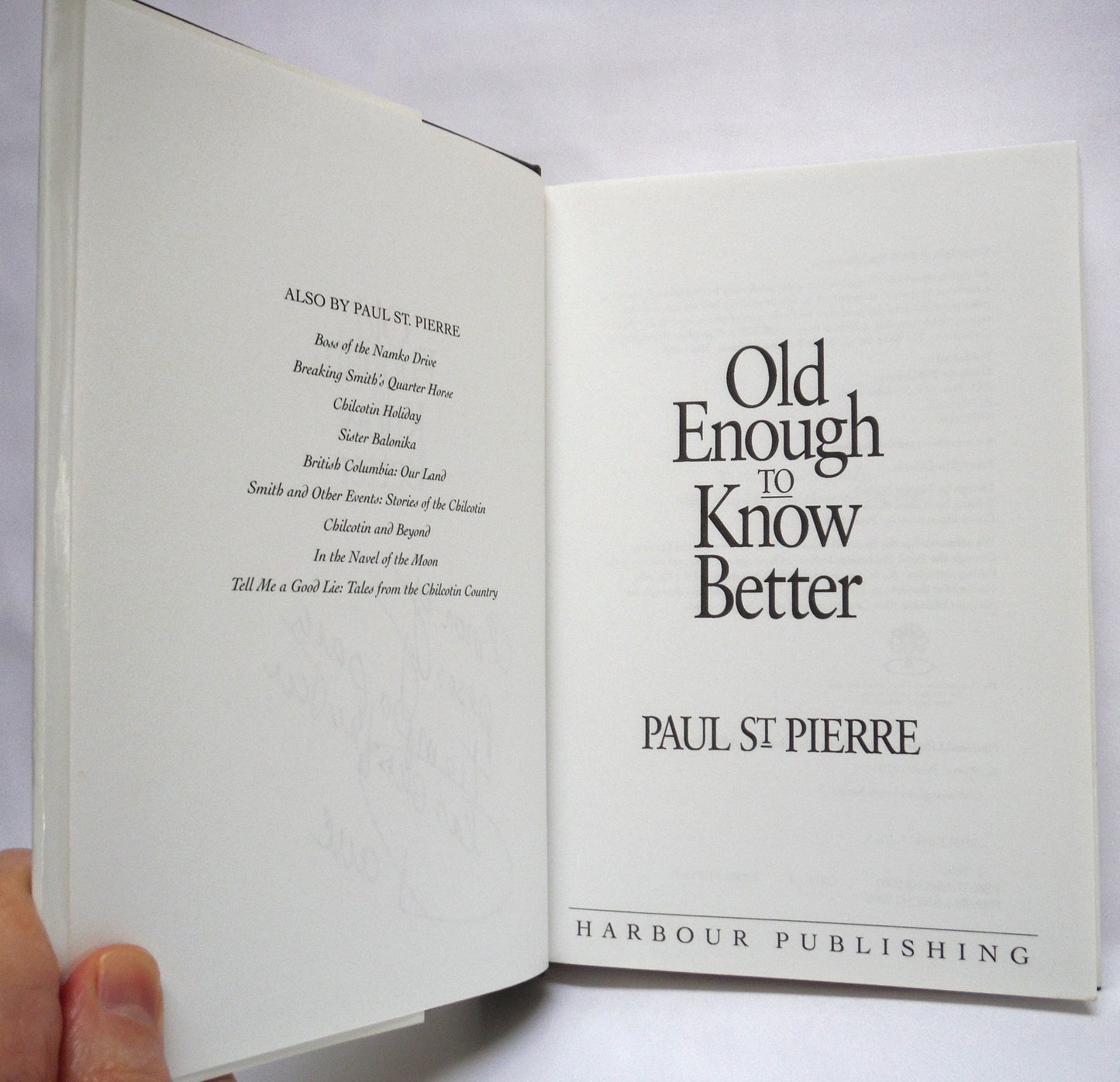 OLD ENOUGH TO KNOW BETTER, Short Stories by Paul St. Pierre (1st Ed. SIGNED)