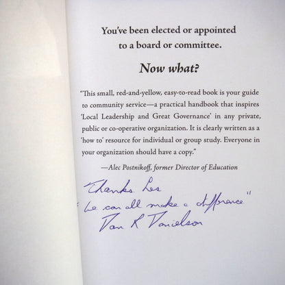 LOCAL LEADERSHIP AND GREAT GOVERNANCE, We Can All Make a Difference, by Dan Danielson (1st Ed. SIGNED)
