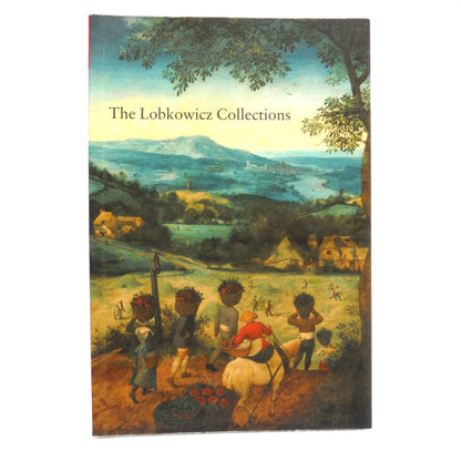 THE LOBKOWICZ COLLECTIONS, An Illustrated Visitors Guide Book, Edited by Sandra Pisano (1st Ed. SIGNED)