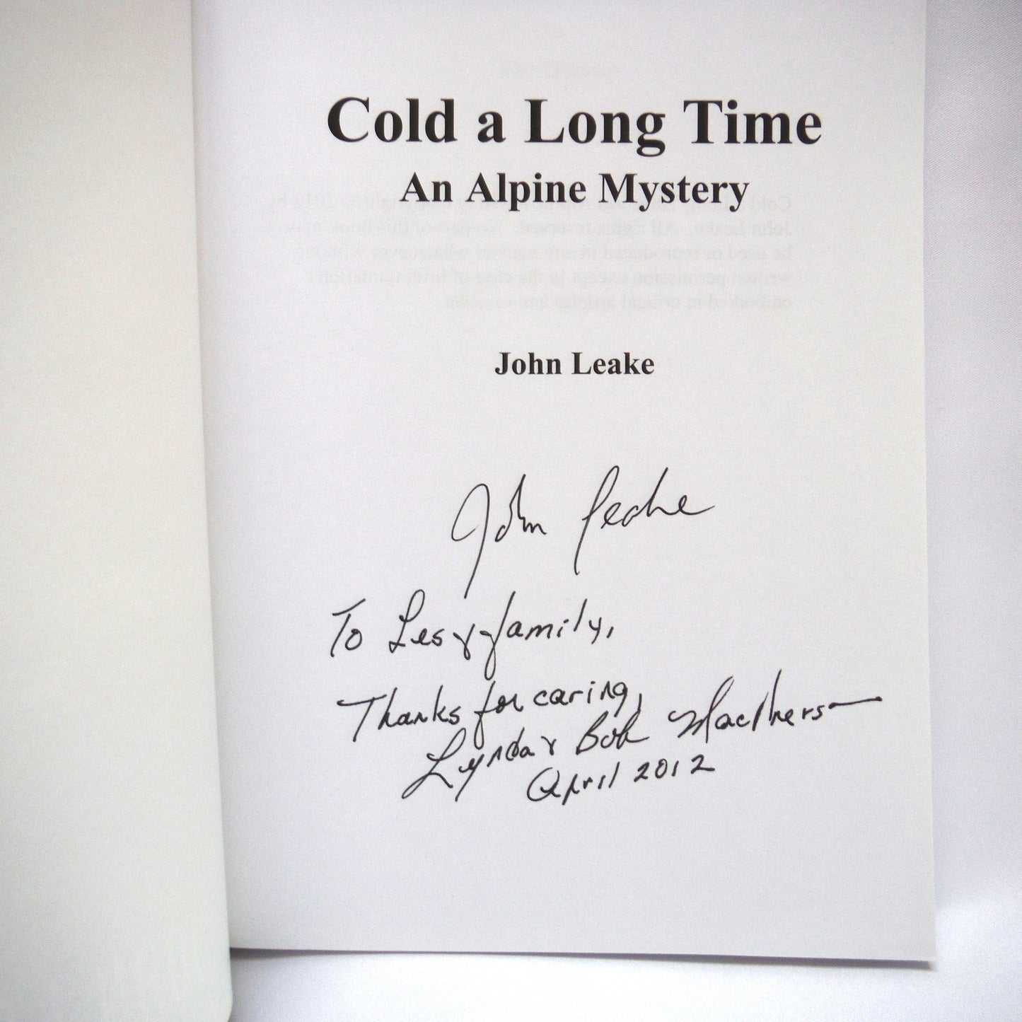 COLD A LONG TIME, An Alpine Mystery by John Leake (1st Ed. SIGNED)