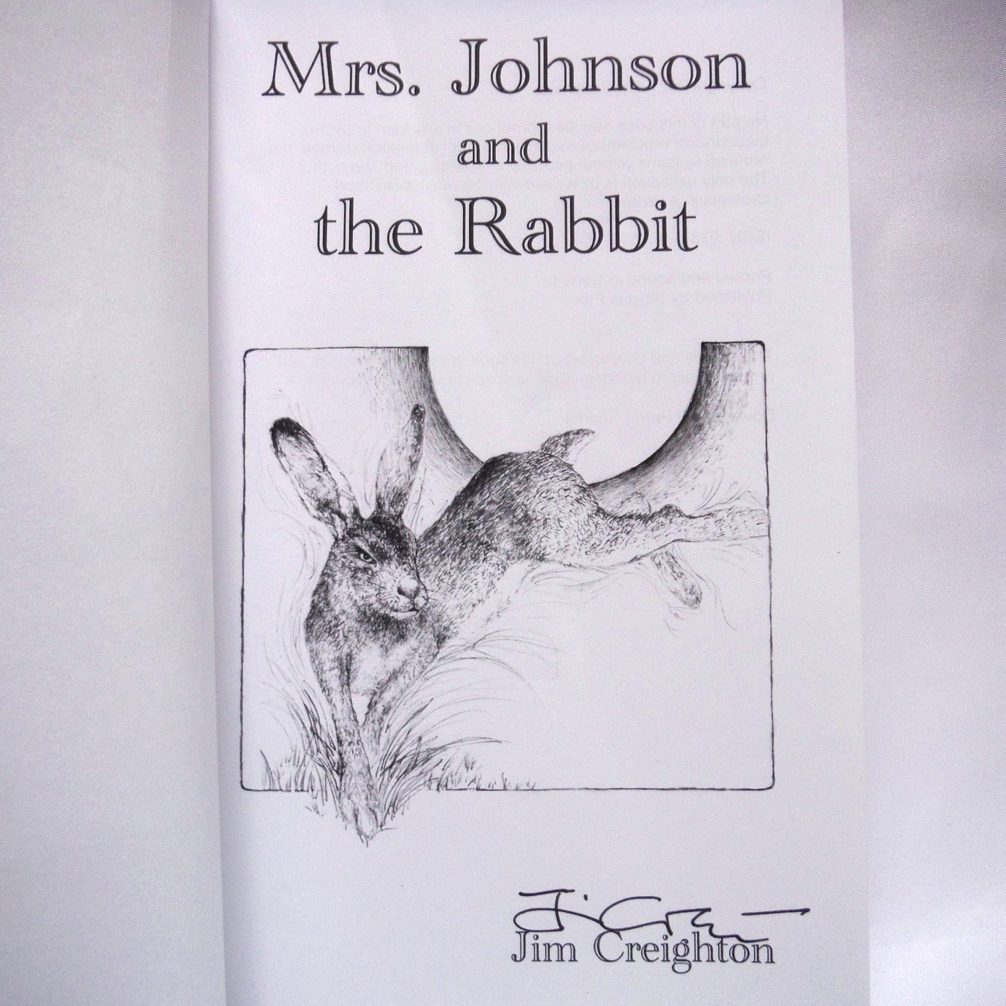 MRS. JOHNSON AND THE RABBIT, A Story by Jim Creighton (1st Ed. SIGNED)