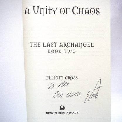 THE LAST ARCHANGEL, Part I, II, and III, A Trio of Books by Elliott Cross, with BONUS Archangel IV Rare Postcard Included! (1st Ed. SIGNED)