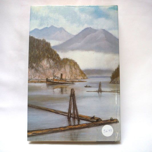 SPILSBURY'S COAST, Pioneer Years In The Wet West, by Howard White and Jim Spilsbury (1st Ed. SIGNED)