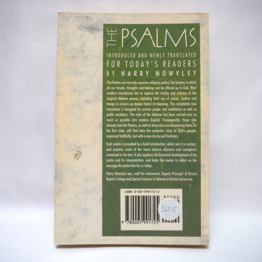 THE PSALMS, Introduced and Newly Translated for Today's Readers, by Harry Mowvley (1989 1st Ed.)