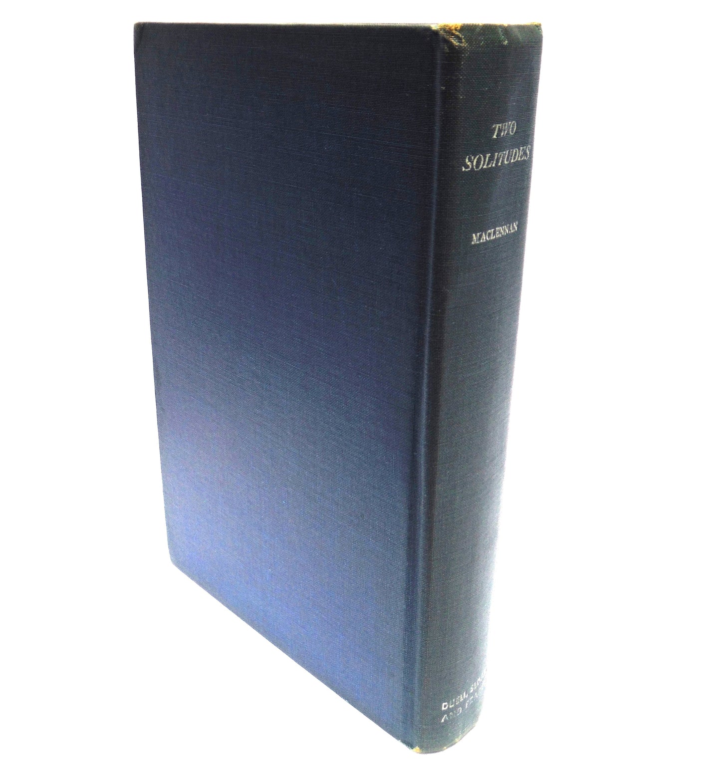 TWO SOLITUDES, by Hugh MacLennan: The RARE Edition by Duell, Sloan and Pearce of New York, USA  (1945 1st Ed.)