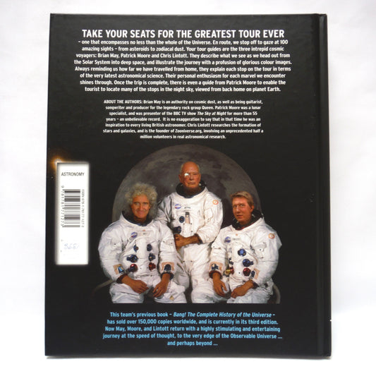 THE COSMIC TOURIST, Visit The 100 Most Awe-Inspiring Destinations In The Universe, by Brian May, Patrick Moore, and Chris Lintott, 2014