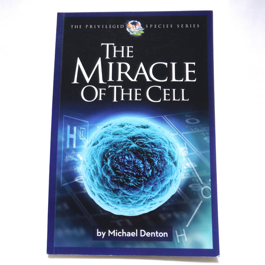 THE MIRACLE OF THE CELL, by Michael Denton (2020 1st Ed.)